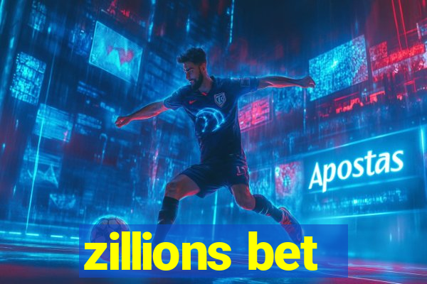 zillions bet